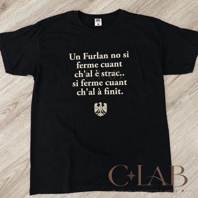 Maglietta Un Furlan no si ferme
